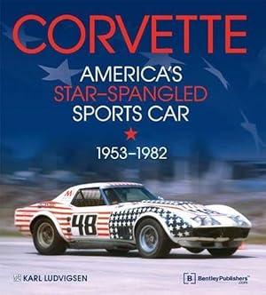 Seller image for Corvette - America's Star-Spangled Sports Car 1953-1982 (Hardcover) for sale by Grand Eagle Retail