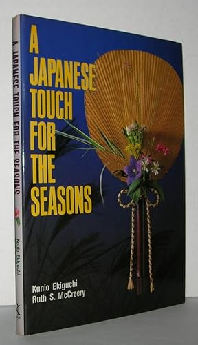 Seller image for A JAPANESE TOUCH FOR THE SEASONS for sale by Evolving Lens Bookseller