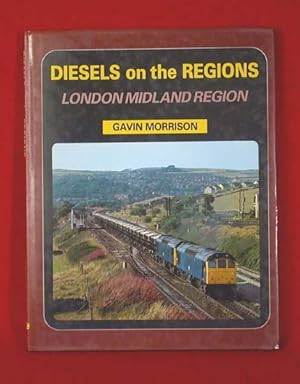 Seller image for Diesels on the Regions: London Midland Region for sale by Bruce Irving