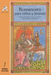 Imagen del vendedor de Romancero para nios y jvenes a la venta por AG Library