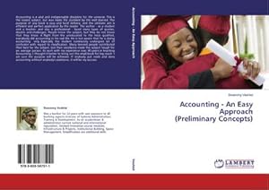 Seller image for Accounting - An Easy Approach (Preliminary Concepts) for sale by AHA-BUCH GmbH