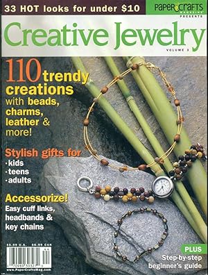 PAPER CRAFTS MAGAZINE : CREATIVE JEWELRY : 110 Trendy Creations : 2004, Volume 3