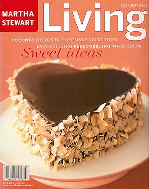 Seller image for MARTHA STEWART LIVING : SWEET DELIGHTS : Coconut Delights, Homemade Valentines, Easy Knitting : Feb 2003 for sale by 100POCKETS