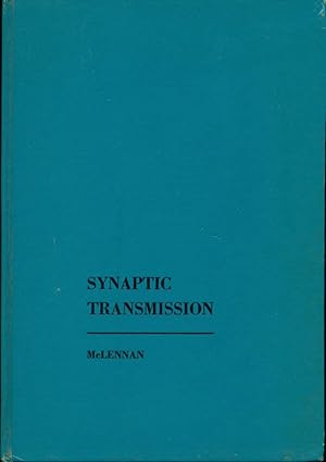 SYNAPTIC TRANSMISSION