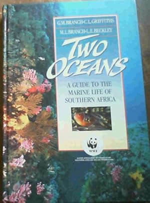 Immagine del venditore per Two Oceans: A Guide to the Marine Life of Southern Africa venduto da Chapter 1