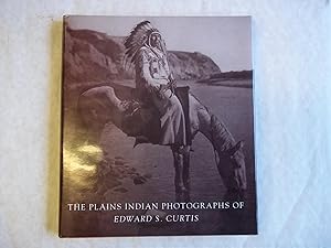 Bild des Verkufers fr The Plains Indian Photographs of Edward S. Curtis zum Verkauf von Carmarthenshire Rare Books