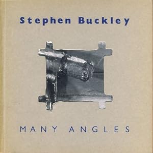 Seller image for Stephen Buckley. many angles. publ. to accompany the exhibition Stephen Buckley : Many angles; tour dates: Museum of Modern Art, Oxford, 14 April - 2 June 1985, . book ed. by Marco Livingstone. for sale by Fundus-Online GbR Borkert Schwarz Zerfa