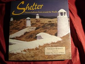 Seller image for Shelter. Human Habitats from Around the World. for sale by BookMine