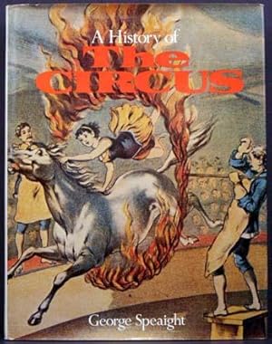 Bild des Verkufers fr A History of the Circus zum Verkauf von APPLEDORE BOOKS, ABAA