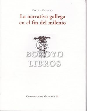 La narrativa gallega en el fin del milenio