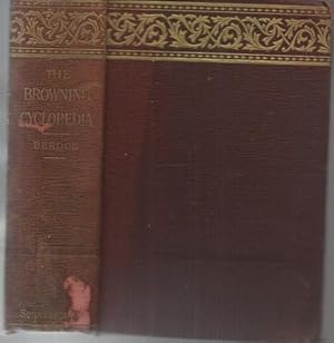 The Browning Cyclopaedia A Guide to the Study of the Works of Robert Browning with copious explan...
