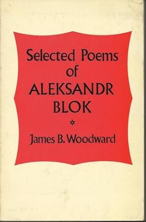 Image du vendeur pour Selected Poems of Aleksandr Blok. mis en vente par Saintfield Antiques & Fine Books