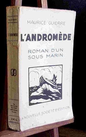 Bild des Verkufers fr L'ANDROMEDE - ROMAN D'UN SOUS-MARIN zum Verkauf von Livres 113