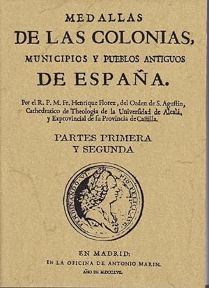 MEDALLAS DE LAS COLONIAS, MUNICIPIOS Y PUEBLOS ANTIGUOS DE ESPAÑA (2 tomos)