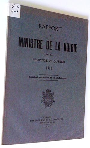 Rapport du Ministre de la Voirie de la province de Québec 1916