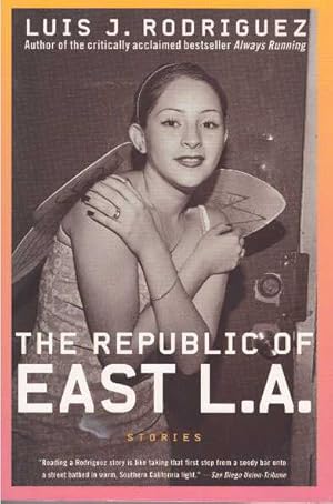 Seller image for THE REPUBLIC OF EAST L.A.; Stories for sale by High-Lonesome Books