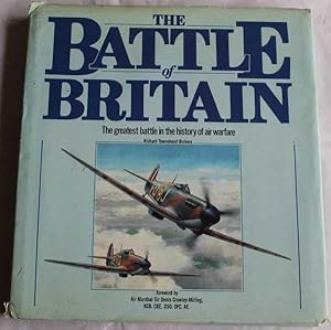 Seller image for The Battle of Britain. The Greatest Battle in the History of Air Warfare for sale by H4o Books