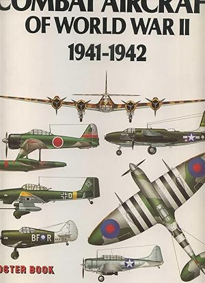 Seller image for Combat Aircraft of World War II 1941-1942 for sale by Roger Lucas Booksellers