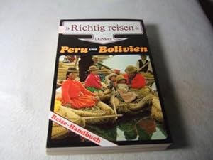 Peru und Bolivien. Richtig reisen. Reise-Handbuch.