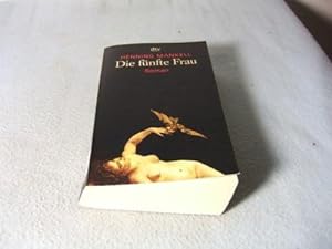Die fünfte Frau. Roman. Deutsch von Wolfgang Butt.