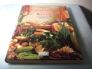 Die Chinesische Gourmet-Küche. Originalrezepte zum Nachkochen. Text: Harry Polnick und Jacki Pass...