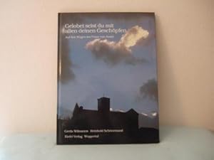 Gelobet seist du mit allen deinen Geschöpfen. Auf den Wegen von Assisi.