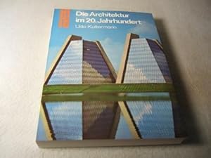 Die Architektur im 20. Jahrhundert.