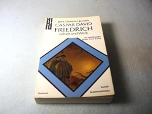 Caspar David Friedrich. Leben und Werk. Mit 87 Abbildungen, davon 24 in Farbe.
