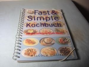 Fast & Simple Kochbuch. 100 000 raffinierte Kombi-Menüs. Übersetzung: Gina Beitscher.