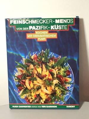 Feinschmecker Menüs von der Pazifik Küste Kochen mit Ostasiatischem Flair