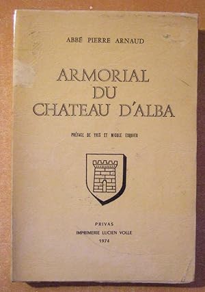 Imagen del vendedor de Armorial Du Chateau d'Alba a la venta por Domifasol