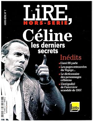 Lire, Hors-Série n° 7. "Céline, les derniers secrets".