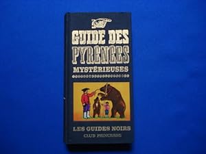Guide des Pyrenées Mystérieuses