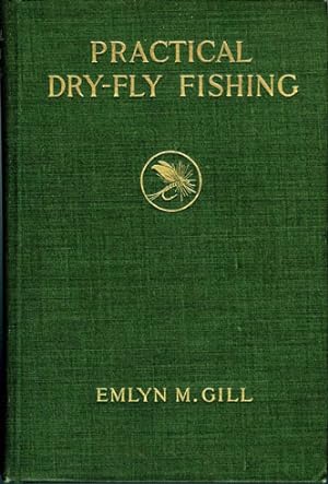 Imagen del vendedor de Practical Dry-Fly Fishing a la venta por James F. Balsley, Bookseller