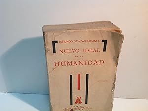 Imagen del vendedor de NUEVO IDEAL DE LA HUMANIDAD GONZALEZ BLANCO EDMUNDO 1931 a la venta por LIBRERIA ANTICUARIA SANZ