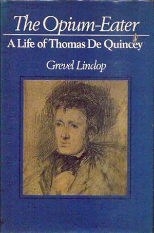 Bild des Verkufers fr Opium Eater__The Life of Thomas De Quincey zum Verkauf von San Francisco Book Company