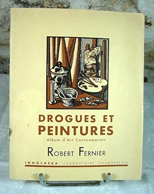 Seller image for Drogues et peintures : Robert Fernier peintre de la neige, peintre du Jura. for sale by Latulu