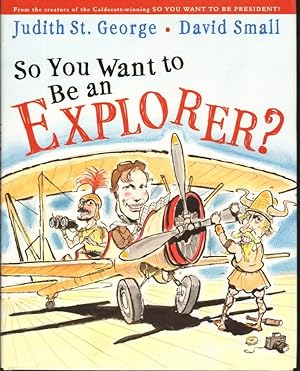 Bild des Verkufers fr SO YOU WANT TO BE AN EXPLORER? zum Verkauf von Windy Hill Books