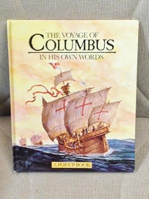 Immagine del venditore per The Voyage of Columbus in His Own Words , Pop-Up Book venduto da My Book Heaven