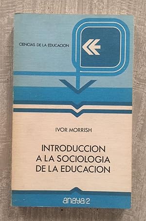 Seller image for INTRODUCCIN A LA SOCIOLOGA DE LA EDUCACIN for sale by Librera Sagasta