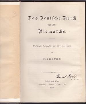 Das Deutsche Reich zur zeit Bismarcks. Politische Geschichte von 1871 bis 1890.