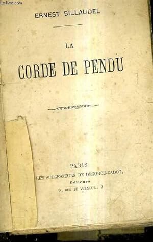 Seller image for LA CORDE DE PENDU. for sale by Le-Livre