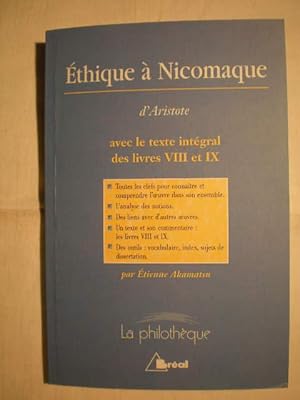 Ethique a Nicomaque d'Aristote avec le texte intégral des livres VIII et IX