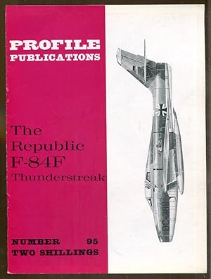 Image du vendeur pour The Republic F-84F Thunderstreak (#95) mis en vente par Dearly Departed Books