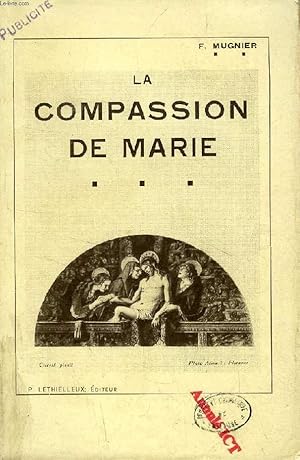 Seller image for LA COMPASSION DE MARIE, NOTRE-DAME DES SEPT DOULEURS for sale by Le-Livre