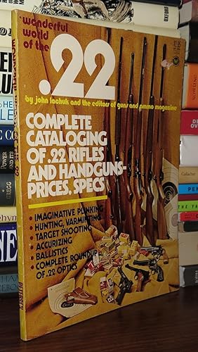 Seller image for WONDERFUL WORLD OF THE .22 for sale by Rare Book Cellar