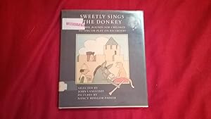 Seller image for SWEETLY SINGS THE DONKEY for sale by Betty Mittendorf /Tiffany Power BKSLINEN