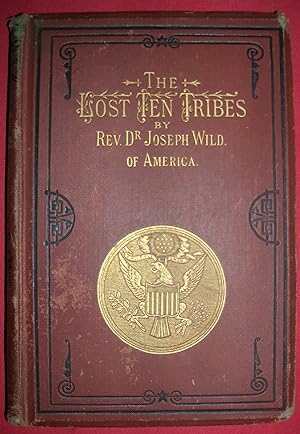 The Lost Ten Tribes and 1882.