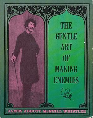 Bild des Verkufers fr The Gentle Art of Making Enemies zum Verkauf von LEFT COAST BOOKS