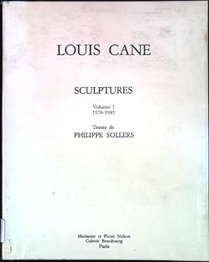Image du vendeur pour Louis Cane : Sculptures, Vol 1: 1978-1985; Catalogue raisonn. mis en vente par books4less (Versandantiquariat Petra Gros GmbH & Co. KG)